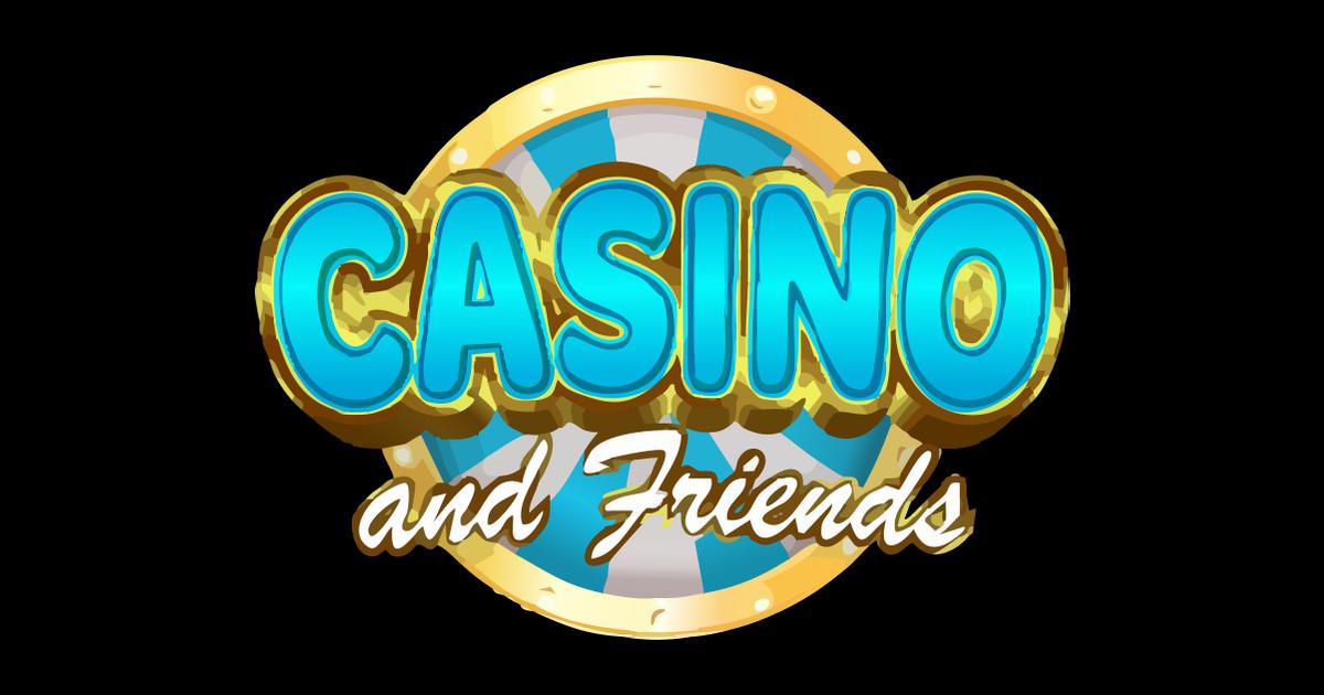 Casino And Friends